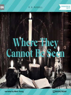cover image of Where They Cannot Be Seen (Unabridged)
